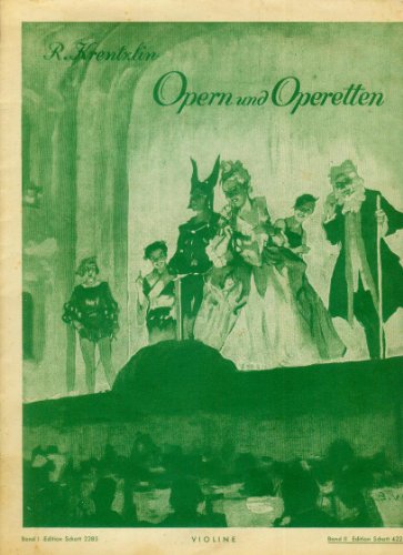 Opern und Operetten: Die schönsten Melodien in leichter Spielbarkeit. Band 2. Klavier.